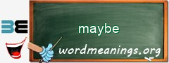 WordMeaning blackboard for maybe